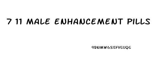 7 11 male enhancement pills