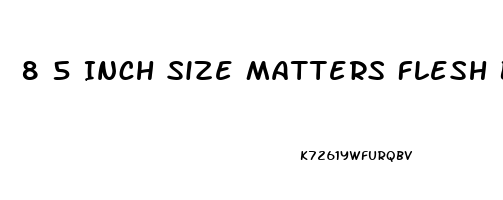 8 5 Inch Size Matters Flesh Brown Rubber Penis Enhancer