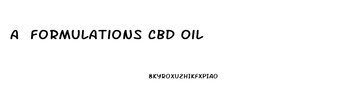 A Formulations Cbd Oil