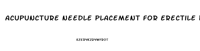 Acupuncture Needle Placement For Erectile Dysfunction