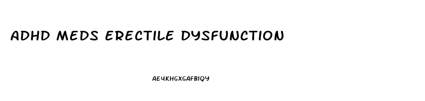 Adhd Meds Erectile Dysfunction