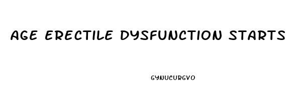 Age Erectile Dysfunction Starts