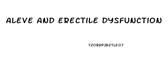 Aleve And Erectile Dysfunction
