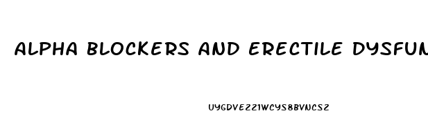 Alpha Blockers And Erectile Dysfunction