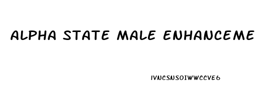 Alpha State Male Enhancement Pills