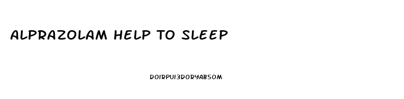 Alprazolam Help To Sleep