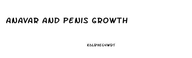 Anavar And Penis Growth