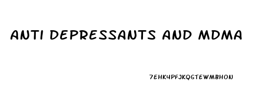 Anti Depressants And Mdma