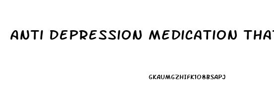 Anti Depression Medication That Does Not Affect Libido