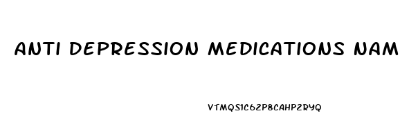 Anti Depression Medications Names