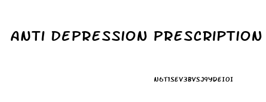 Anti Depression Prescription Drugs