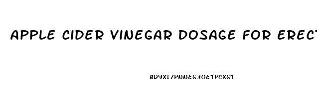 Apple Cider Vinegar Dosage For Erectile Dysfunction