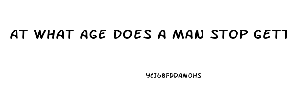 At What Age Does A Man Stop Getting Hard