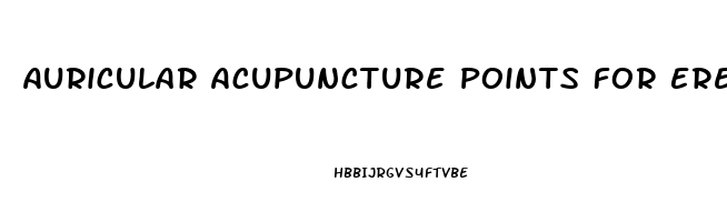 Auricular Acupuncture Points For Erectile Dysfunction