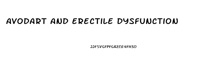 Avodart And Erectile Dysfunction