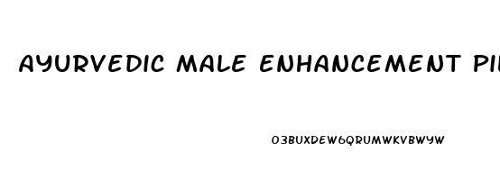 Ayurvedic Male Enhancement Pills