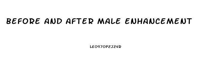 Before And After Male Enhancement