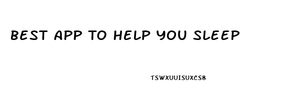 Best App To Help You Sleep