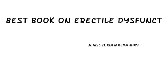 Best Book On Erectile Dysfunction