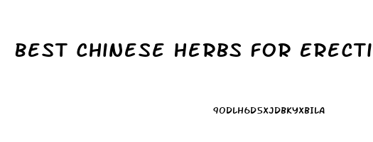 Best Chinese Herbs For Erectile Dysfunction