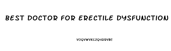 Best Doctor For Erectile Dysfunction Near Me