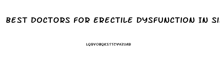 Best Doctors For Erectile Dysfunction In Singapore