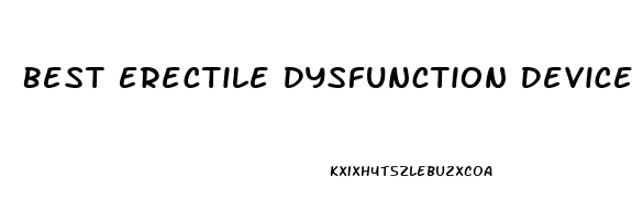 Best Erectile Dysfunction Devices