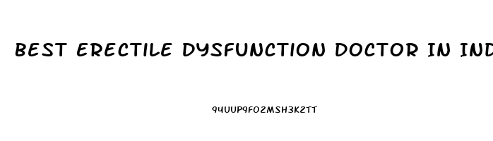 Best Erectile Dysfunction Doctor In India