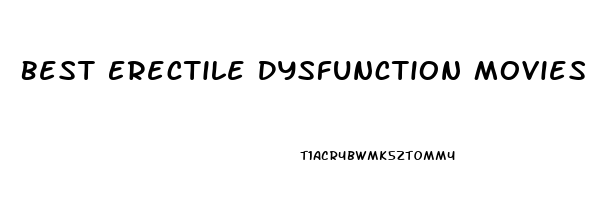 Best Erectile Dysfunction Movies