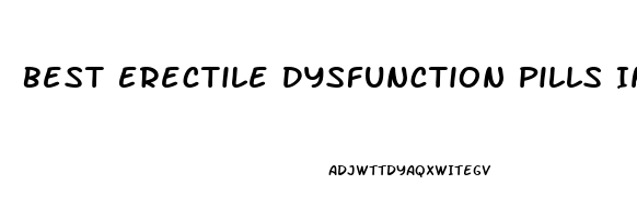 Best Erectile Dysfunction Pills In India