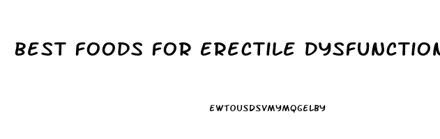 Best Foods For Erectile Dysfunction Recovery