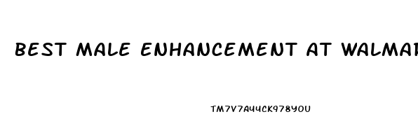 Best Male Enhancement At Walmart