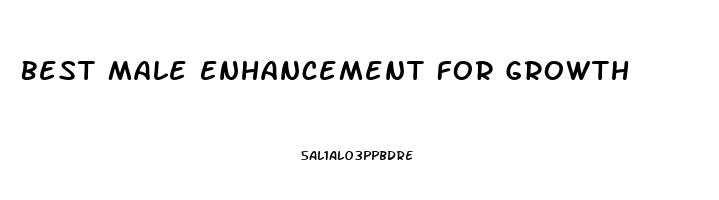 Best Male Enhancement For Growth