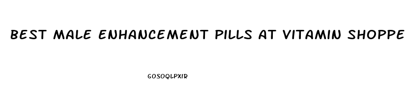 Best Male Enhancement Pills At Vitamin Shoppe