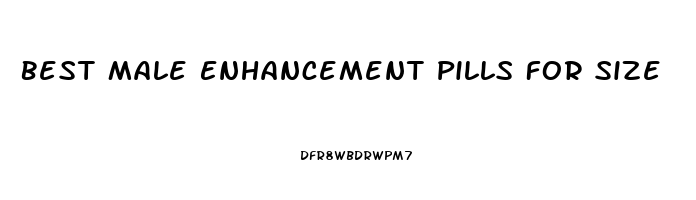 Best Male Enhancement Pills For Size