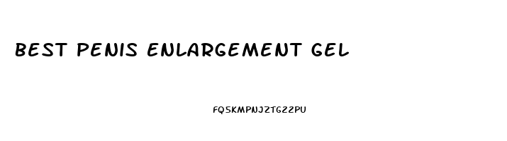 Best Penis Enlargement Gel