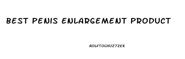 Best Penis Enlargement Product