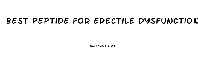 Best Peptide For Erectile Dysfunction