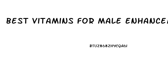 Best Vitamins For Male Enhancement