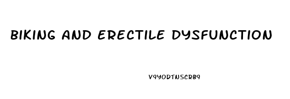 Biking And Erectile Dysfunction