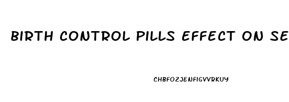 Birth Control Pills Effect On Sexuality