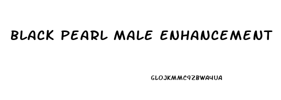 Black Pearl Male Enhancement