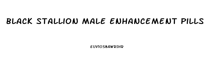 Black Stallion Male Enhancement Pills