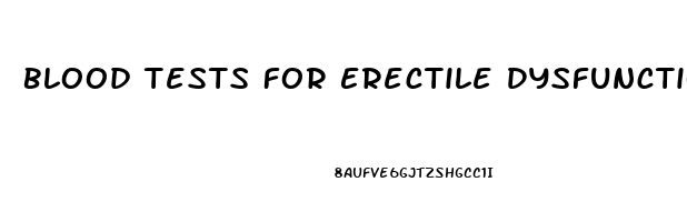 Blood Tests For Erectile Dysfunction