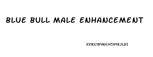 Blue Bull Male Enhancement