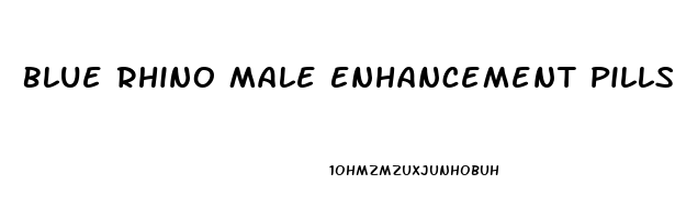 Blue Rhino Male Enhancement Pills