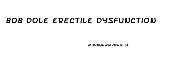 Bob Dole Erectile Dysfunction