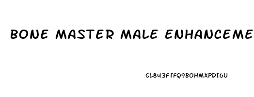 Bone Master Male Enhancement Pills