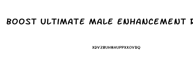 Boost Ultimate Male Enhancement Review