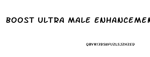 Boost Ultra Male Enhancement